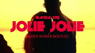 Blacha 2115  Jolie Jolie KURIER Remix 2023 [upl. by Nedak571]