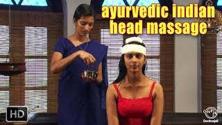 Ayurvedic Indian Head Massage  Siro Pichu  Worlds Best Head Massage For DeStress amp Relaxation [upl. by Ydnor]