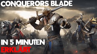 Conquerors Blade in 5 Minuten erklärt  Deutsch  HD [upl. by Nylknarf]