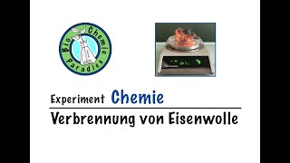 Experiment Chemie – Verbrennung von Eisenwolle – Gesetz der Erhaltung der Masse II [upl. by Akere]