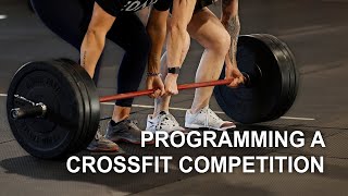 Programming A CrossFit Competition My Process Ep152 [upl. by Standish]