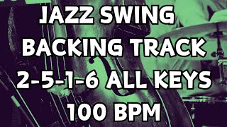 Jazz Swing Backing Track 251s All Keys 100 BPM [upl. by Aicenad816]