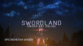 Sword Art Online Swordland  EPIC ORCHESTRA VERSION  Quaver [upl. by Nirehs]