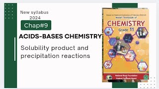 Chap9  Acidsbases chemistry  solubility product and precipitation reaction  Class 11 [upl. by Eniad]