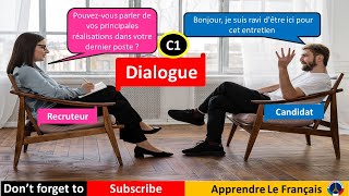 dialogue pour un entretien dembauche  niveau C1 Apprendre le français [upl. by Llehsram]