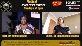 Medical October n Eagles Nest Hosted by SDr Wama Ngoma [upl. by Iseabal]