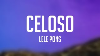 Celoso  Lele Pons Lyrics Video [upl. by Nehtiek]