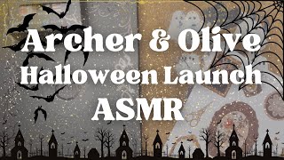 asmr ARCHER amp OLIVE  HALLOWEEN LAUNCH 👻 [upl. by Pega]