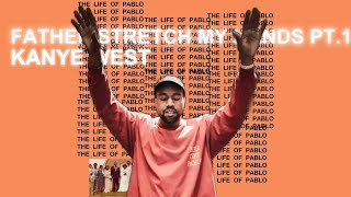 Kanye West  Father Stretch My Hands Pt 1 Glorious Version [upl. by Yahsel876]