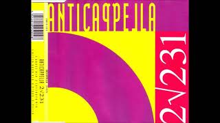 ANTICAPPELLA  2 2311991 house mix HQ HD mp3 [upl. by Eudoca]