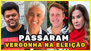 25 FAMOSOS que se DERAM MUITO MAL na ELEIÇÃO 2024  FAMOSO que PASSARAM VERGONHA NA ELEIÇÃO 2024 [upl. by Noedig]