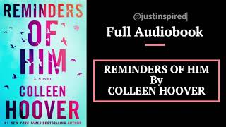 REMINDERS OF HIM by COLLEEN HOOVER  Full Audiobook justinspired viral audiobook audio audio [upl. by Yonita]