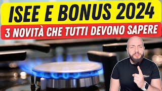 BONUS ISEE 2024 ecco le 3 novità che tutti devono conoscere [upl. by Fezoj851]