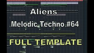 Melodic House amp techno Fl studio FUll Template 64 [upl. by Sibylle]