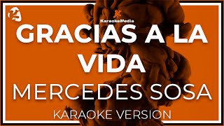 Mercedes Sosa  Gracias A La Vida INSTRUMENTAL KARAOKE [upl. by Aleira]