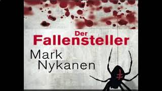 Der Fallensteller Hörbuch von Mark Nykanen [upl. by Rosco855]