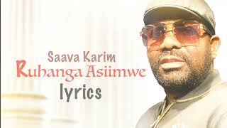 RUHANGA ASIIMWE lyrics [upl. by Einot]