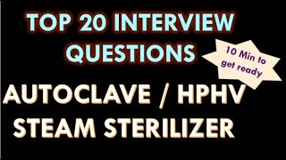 Autoclave  HPHV Steam Sterilizer in pharmaceutical industry l Interview Questions [upl. by Evelin]