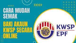 Cara Semak Baki Akaun KWSP Secara Online II How To Check EPF Account Balance [upl. by Ailgna]