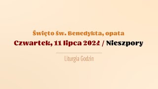 Nieszpory  11 lipca 2024  Św Benedykta [upl. by Arondel]