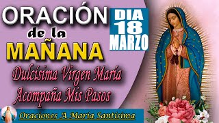 oración de la Mañana del Día Lunes 18 De Marzo 2024  Romanos 512 [upl. by Adnarem]