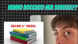 Gli esami di terza media di mia sorella [upl. by Fraase400]