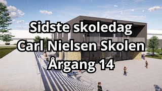 Sidste Skoledag  Carl Nielsen Skolen 2024 [upl. by Aivle989]