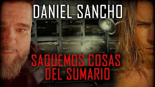 DANIEL SANCHO 🔴 Sacamos más información del SUMARIO 🔴 [upl. by Namrac]