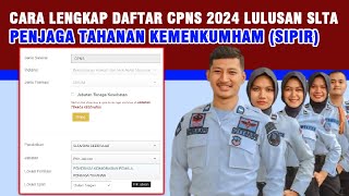 CARA DAFTAR CPNS LULUSAN SLTA PENJAGA TAHANAN KEMENKUMHAM SIPIR TAHUN 2024 [upl. by Allard]