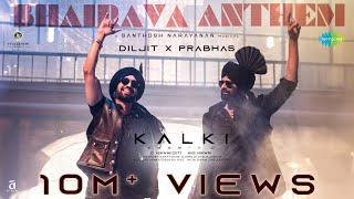 Bhairava Anthem  Kalki 2898 AD  Diljit Dosanjh  Prabhas  Santhosh Narayanan Vijaynarain Kumaar [upl. by Airehtfele673]