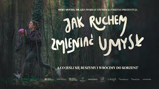 quotJak ruchem zmieniać umysłquot film dokumentalny  Zwiastun [upl. by Elocal704]