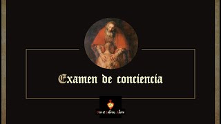 ✠ Examen de conciencia Preparación para la Confesión Sacramental [upl. by Yule936]