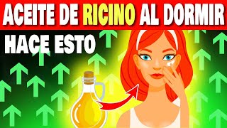 Descubre las 10 Razones Impactantes para Usar ACEITE DE RICINO Antes de Dormir [upl. by Peednam]