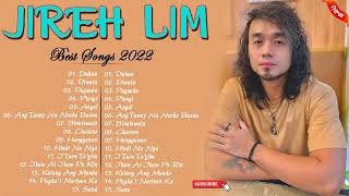 Best Songs Of Jireh Lim  Jireh Lim Greatest Hits  Jireh Lim Full Album 2022 [upl. by Spears883]