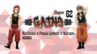 Gains  Kirishima x Female Listener x Bakugou  Chapter 62  Fanfiction [upl. by Enelcaj]