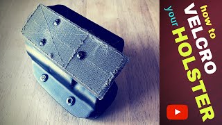 How to VELCRO your Holster w Maxpedition Universal [upl. by Toma]