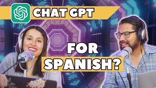 Learning Languages and more with CHAT GPT SPANISH CONVERSATION [upl. by Irdua]