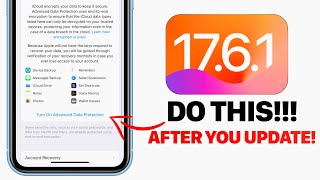 iOS 1761  DO This IMMEDIATELY After You Update [upl. by Isteb]