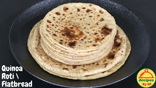 Quinoa roti recipe how to make gluten free quinoa flatbread chapati for weight loss [upl. by Simara]