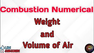 Combustion Numerical ll Fuels and Combustion ll Weight and Volume of Air Required for Combustion [upl. by Parette]