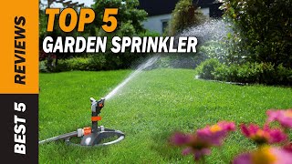 ✅ Top 5 Best Garden Sprinkler 2022  Tested amp Reviewed [upl. by Trilbi922]