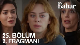 Bahar 25 Bölüm 2 Fragmanı I quotBahar Meydan Okuyorquot [upl. by Itirahc]