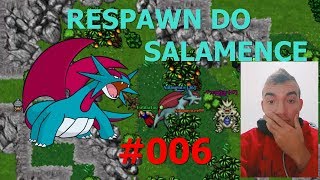 RESPAWN DO SALAMENCE  SAGA EP006   OTPOKEMON [upl. by Atenek]