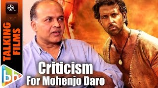 Mohenjo Daro Director Ashutosh Gowariker On Criticism Faced For The Film [upl. by Rosena]