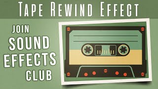 TAPE REWIND SOUND EFFECT NO COPYRIGHT [upl. by Rola28]