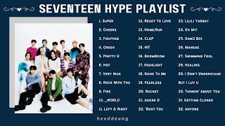 S E V E N T E E N  hypeupbeat playlist 2023  heeddeung [upl. by Anahoj]