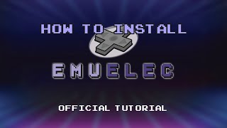 How to Install EmuELEC  Official Tutorial [upl. by Dinah]