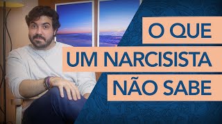 O QUE UM NARCISISTA NÃO SABE E você deve se aproveitar disso [upl. by Xer]