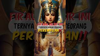 Firaun Mesir Ini Ternyata Adalah Seorang Perempuan cerita historis sejarahdunia storrytelling [upl. by Wright]