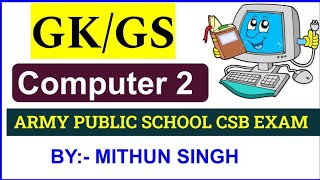 ARMY PUBLIC SCHOOL COMPUTER  CLASS NO  02  APS CSB CLASSES  AWES OST CSB EXAM 2022 Mithun singh [upl. by Jordanson302]